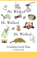 El a mers și el a mers și el a mers - He Walked and He Walked and He Walked