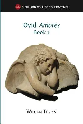Ovidiu, Amores (Cartea 1) - Ovid, Amores (Book 1)