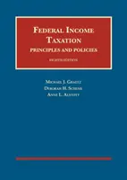 Impozitul federal pe venit, principii și politici - Federal Income Taxation, Principles and Policies