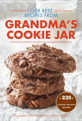 Cele mai bune rețete ale noastre din borcanul cu prăjituri al bunicii - Our Best Recipes from Grandma's Cookie Jar