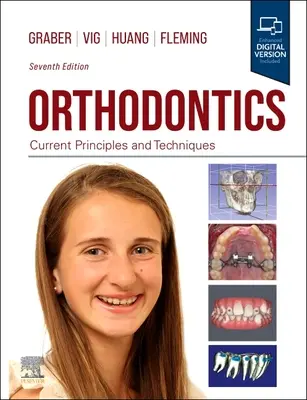 Ortodonție - Principii și tehnici actuale - Orthodontics - Current Principles and Techniques