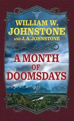 O lună de Doomsdays - A Month of Doomsdays