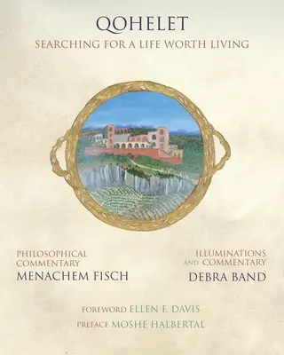 Qohelet: În căutarea unei vieți care merită trăită - Qohelet: Searching for a Life Worth Living