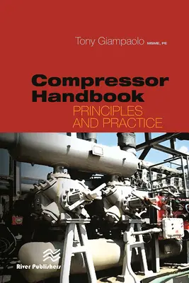 Manualul compresorului: Principii și practică - Compressor Handbook: Principles and Practice