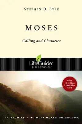 Moise: Chemarea și caracterul - Moses: Calling and Character