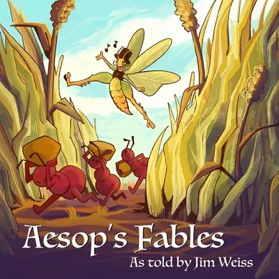 Fabulele lui Esop, povestite de Jim Weiss (Aesop's Fables, as Told by Jim Weiss) - Aesop's Fables, as Told by Jim Weiss