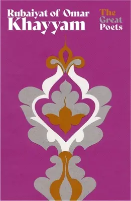 Rubaiyat de Omar Khayyam: Cel mai iubit, cel mai bine vândut poem publicat vreodată - Rubaiyat of Omar Khayyam: The Best-Loved, Bestselling Poem Ever Published