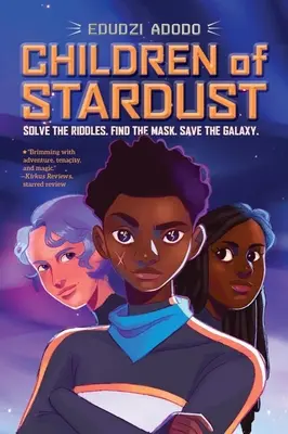 Copiii prafului de stele - Children of Stardust