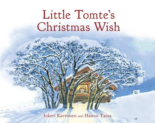 Dorința de Crăciun a micului Tomte - Little Tomte's Christmas Wish