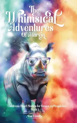 Aventurile capricioase ale lui Marvin - The Whimsical Adventures of Marvin
