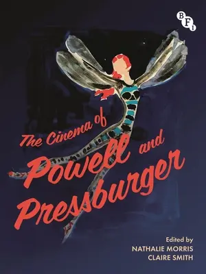 Cinema-ul lui Powell și Pressburger - The Cinema of Powell and Pressburger