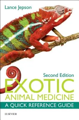 Medicina animalelor exotice: Un ghid rapid de referință - Exotic Animal Medicine: A Quick Reference Guide