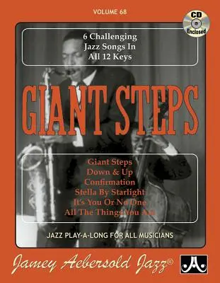 Jamey Aebersold Jazz -- Giant Steps, Vol 68: 6 Challenging Jazz Songs in All 12 Keys, Book & Online Audio