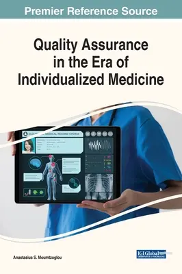 Asigurarea calității în era medicinei individualizate - Quality Assurance in the Era of Individualized Medicine