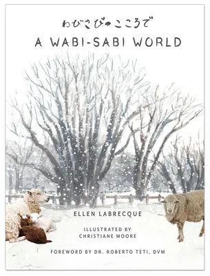 O lume Wabi-Sabi - A Wabi-Sabi World