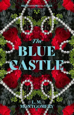 Castelul albastru - The Blue Castle