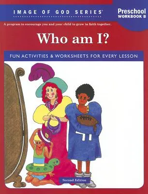 Cine sunt eu? Caiet de lucru preșcolar B - Who Am I? Preschool Workbook B