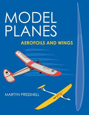 Machete de avioane - Aerofoile și aripile - Model Planes - Aerofoils and Wings