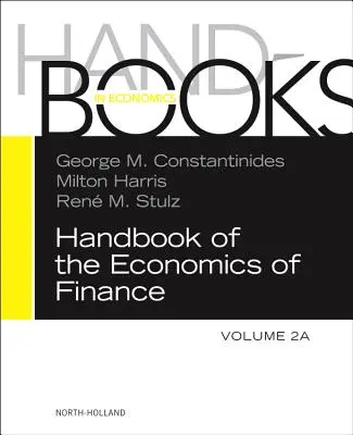 Handbook of the Economics of Finance (Manual de economie financiară): Corporate Finance Volume 2a - Handbook of the Economics of Finance: Corporate Finance Volume 2a