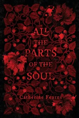 All the Parts of the Soul (Toate părțile sufletului) - All the Parts of the Soul