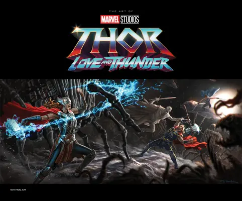Thor: Dragoste și tunet de la Marvel Studios - Arta filmului - Marvel Studios' Thor: Love & Thunder - The Art of the Movie