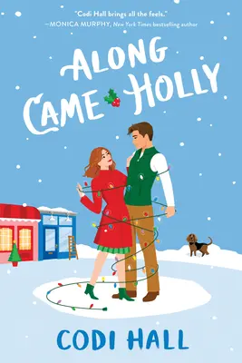 De-a lungul a venit Holly - Along Came Holly