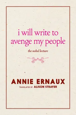 Voi scrie pentru a-mi răzbuna poporul: Conferința Nobel - I Will Write to Avenge My People: The Nobel Lecture