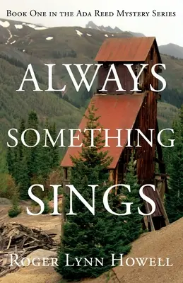Întotdeauna ceva cântă - Always Something Sings