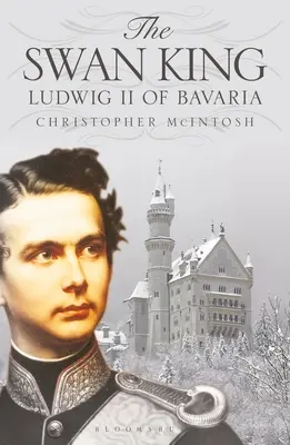 Regele lebădă: Ludovic al II-lea al Bavariei - The Swan King: Ludwig II of Bavaria