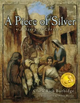 Piece of Silver: O poveste despre Hristos - Piece of Silver: A Story of Christ