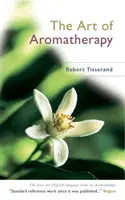 Arta Aromaterapiei - Art Of Aromatherapy