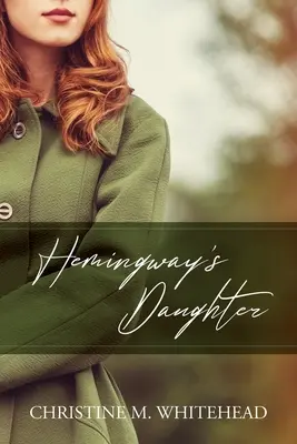 Fiica lui Hemingway - Hemingway's Daughter