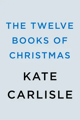 Cele douăsprezece cărți ale Crăciunului - The Twelve Books of Christmas