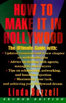 Cum să reușești la Hollywood: Ediția a doua - How to Make It in Hollywood: Second Edition