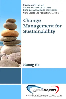 Managementul schimbării pentru durabilitate - Change Management for Sustainability