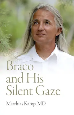 Braco și privirea lui tăcută - Braco and His Silent Gaze