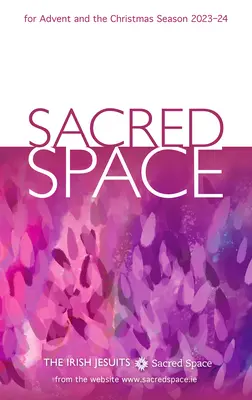 Sacred Space pentru Advent și sezonul de Crăciun 2023-24 - Sacred Space for Advent and the Christmas Season 2023-24