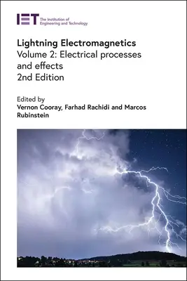 Electromagnetica fulgerelor: Procese și efecte electrice - Lightning Electromagnetics: Electrical Processes and Effects