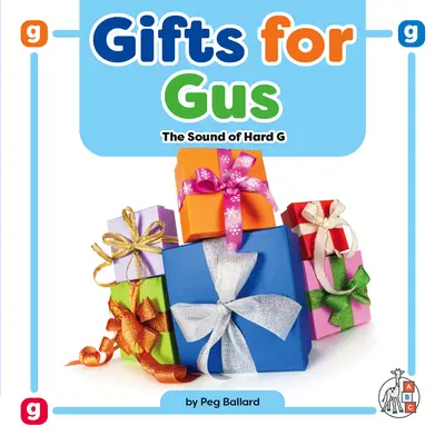 Cadouri pentru Gus: The Sound of Hard G - Gifts for Gus: The Sound of Hard G