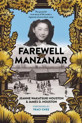 Adio de la Manzanar Ediția aniversară de 50 de ani - Farewell to Manzanar 50th Anniversary Edition