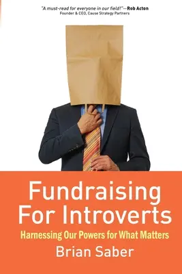 Strângerea de fonduri pentru introvertiți: O foaie de parcurs către succes - Fundraising for Introverts: A Roadmap to Success