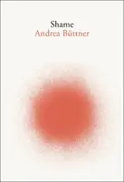 Andrea Buttner - Rușine - Andrea Buttner - Shame