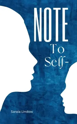 Notă către sine- - Note To Self-
