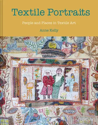 Portrete textile: Oameni și locuri în arta textilă - Textile Portraits: People and Places in Textile Art
