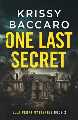 Un ultim secret - One Last Secret