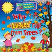 De ce cad frunzele din copaci? - Why Do Leaves Fall From Trees?