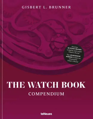 The Watch Book: Compendiu - The Watch Book: Compendium