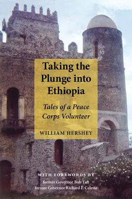 Plonjarea în Etiopia: Poveștile unui voluntar al Corpului Păcii - Taking the Plunge Into Ethiopia: Tales of a Peace Corp Volunteer