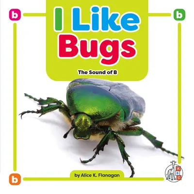 Îmi plac insectele: Sunetul lui B - I Like Bugs: The Sound of B