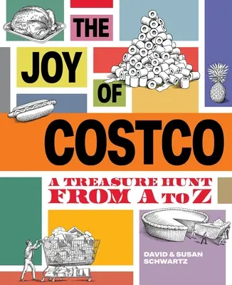 Bucuria din Costco: O vânătoare de comori de la A la Z - The Joy of Costco: A Treasure Hunt from A to Z